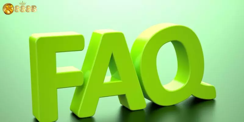 FAQ - Câu hỏi thường gặp về game bài tại 888B